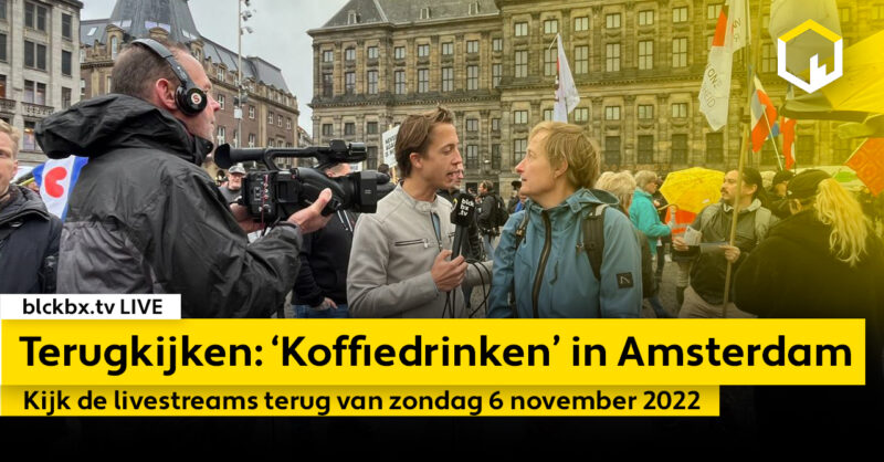 Dag Uitverkoop Delegeren Terugkijken: Livestreams 'Koffiedrinken' in Amsterdam -… | blckbx