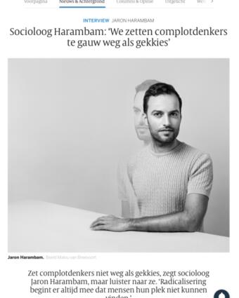 200703 VOLKSKRANT Socioloog Harambam We zetten complotdenkers te gauw weg als gekkies